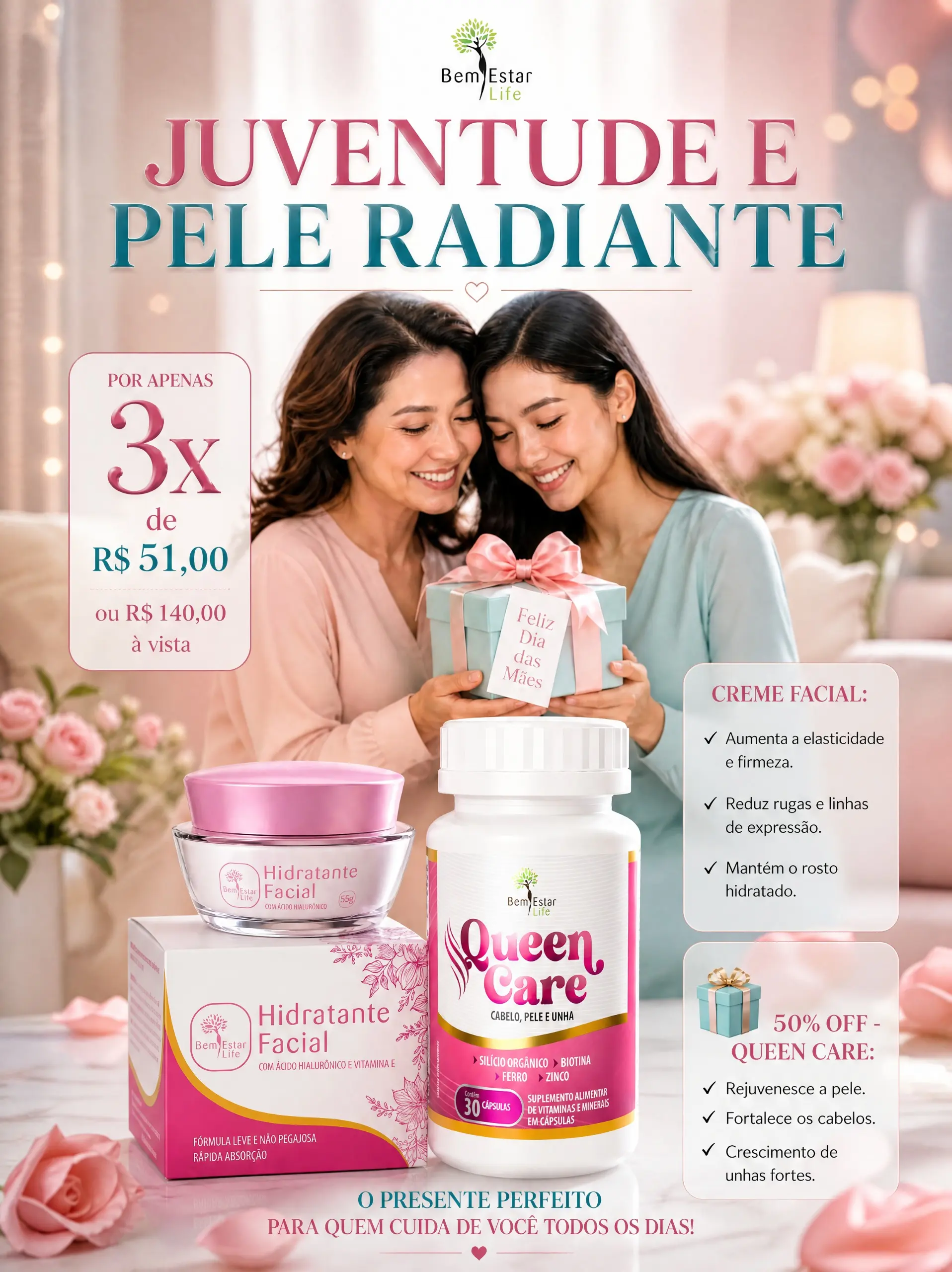 MES DAS MAES NA COMPRA DO IDRATANTE FACIAL COM ÁCIDO HIALURONICO- GANHE 50% DESCONTO NA QUEEN CARE 