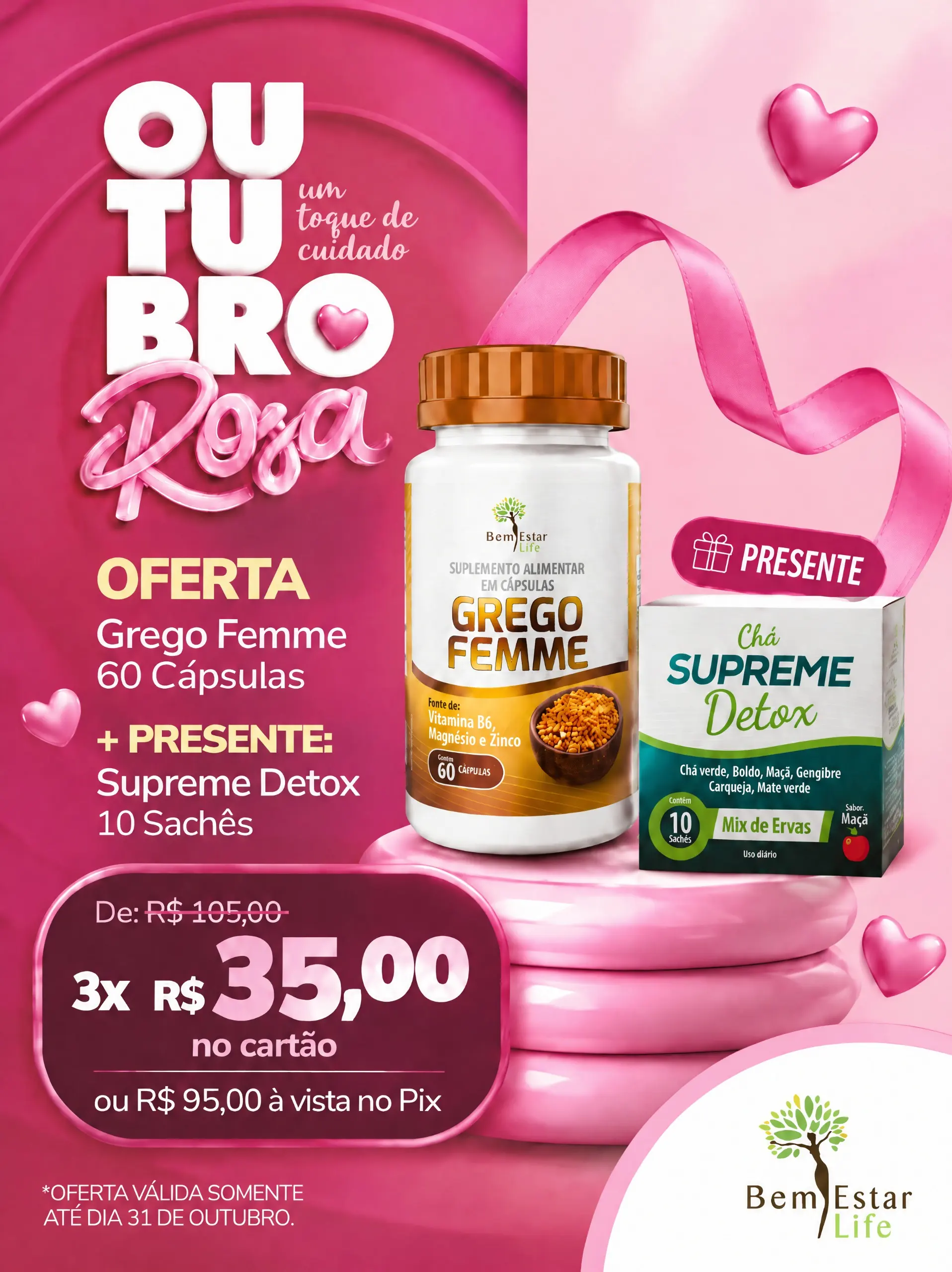 OUTUBRO ROSA- GREGO FEMME +BRINDE DETOX 10 SACHES