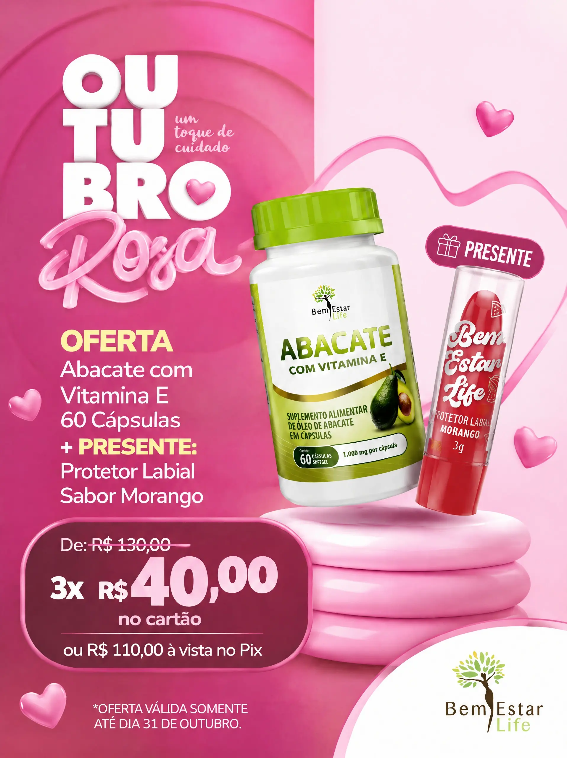 OUTUBRO ROSA- ABACATE +BRINDE PROTETOR LABIAL MORANGO