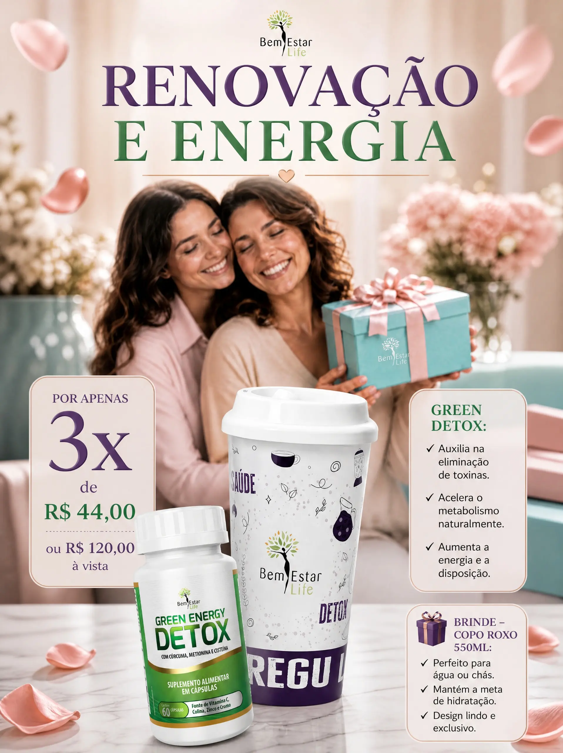 MES DAS MAES -- NA COMPRA DO GREEN ENRGY- BRINDE COPO ROXO